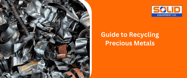 Guide to Recycling Precious Metals