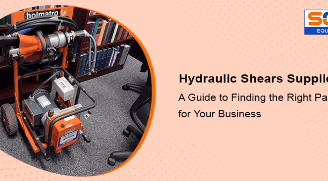 Hydraulic Shears Suppliers: A Guide to Finding the Right Partner for Your Business