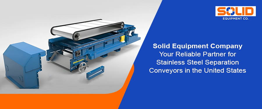 stainless steel separation conveyors supplier