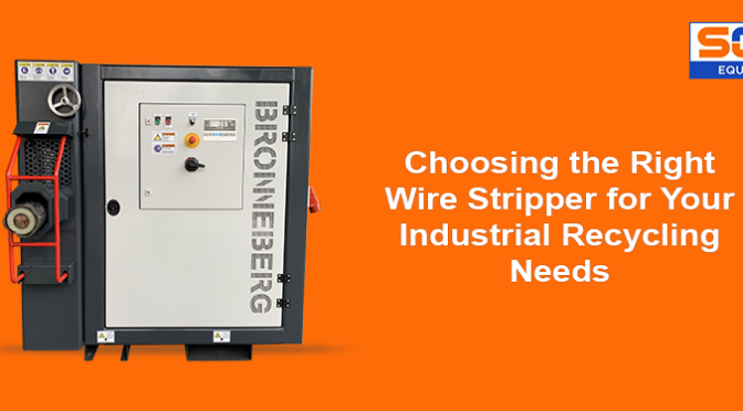 Choosing the Right Wire Stripper for Your Industrial Recycling Needs
